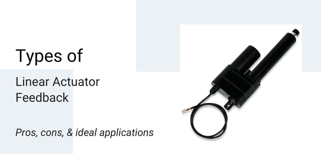 Types of Linear Actuator Feedback
