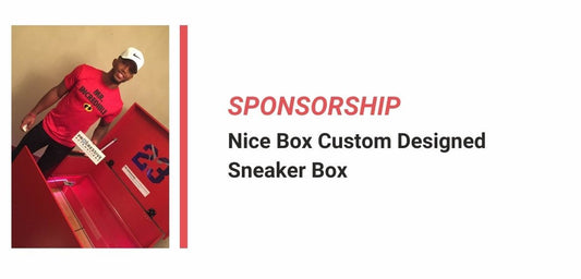 Sponsorship: Nice Box Custom Designed Sneaker Box