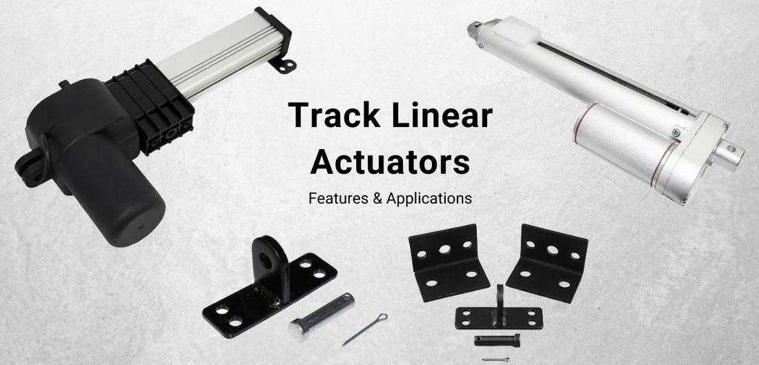 Photo of track linear actuators and text in the centre "Track Linear Actuators features and applications"